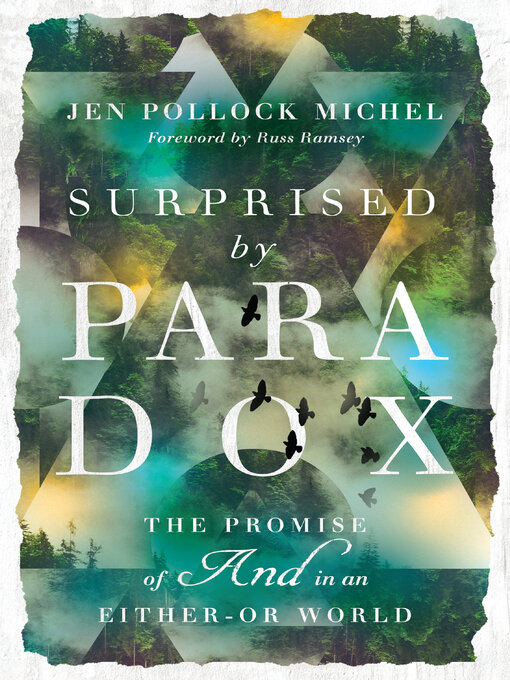 Title details for Surprised by Paradox by Jen Pollock Michel - Available